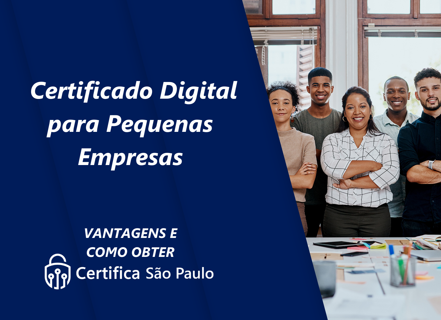 Certificado Digital para Pequenas Empresas - Certifica São Paulo